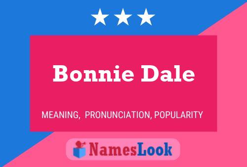 Póster del nombre Bonnie Dale