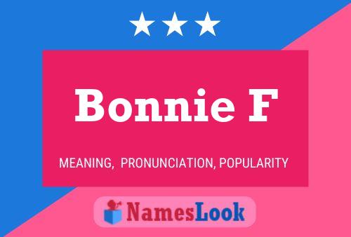 Póster del nombre Bonnie F