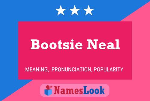 Póster del nombre Bootsie Neal