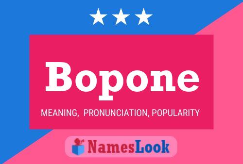 Póster del nombre Bopone