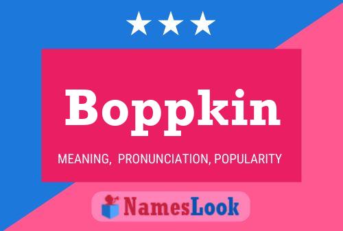 Póster del nombre Boppkin