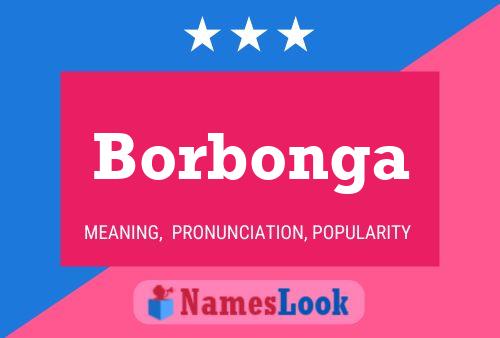 Póster del nombre Borbonga