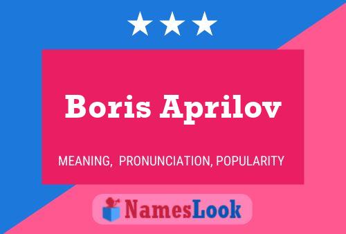 Póster del nombre Boris Aprilov