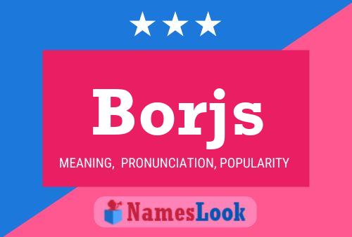 Póster del nombre Borjs