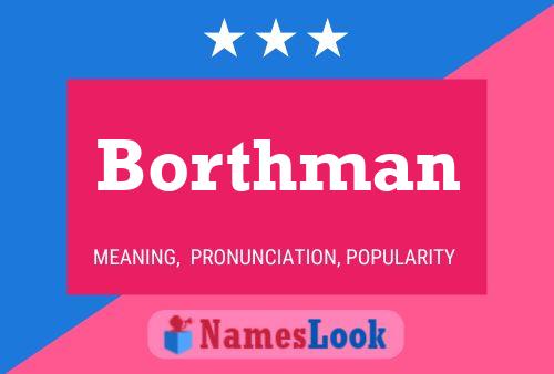 Póster del nombre Borthman