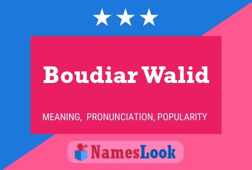 Póster del nombre Boudiar Walid