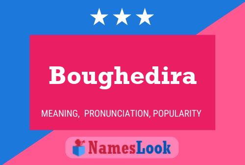 Póster del nombre Boughedira