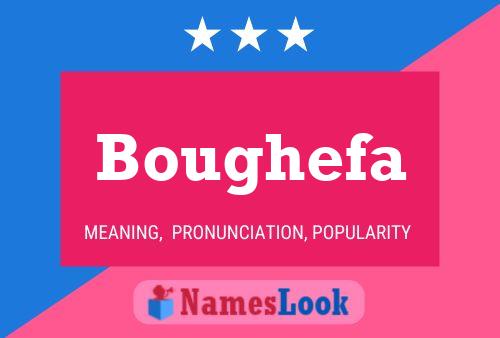 Póster del nombre Boughefa