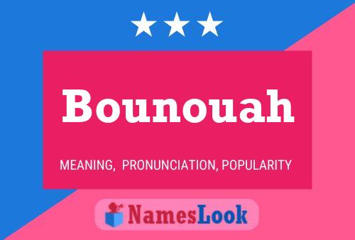 Póster del nombre Bounouah