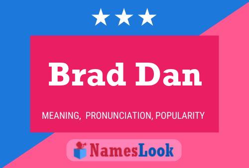 Póster del nombre Brad Dan