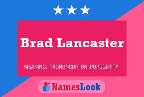 Póster del nombre Brad Lancaster