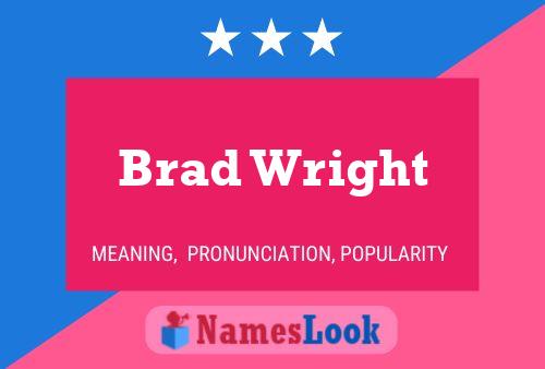 Póster del nombre Brad Wright