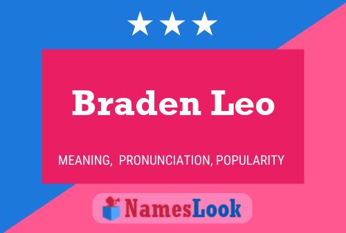 Póster del nombre Braden Leo