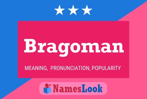 Póster del nombre Bragoman