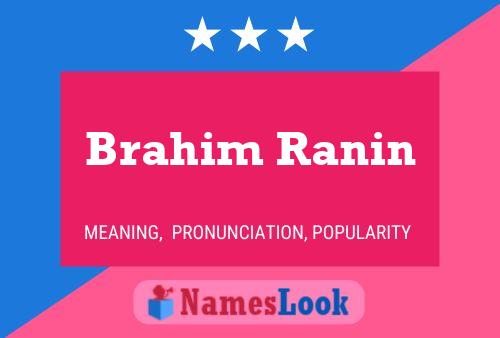 Póster del nombre Brahim Ranin