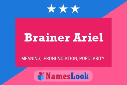 Póster del nombre Brainer Ariel