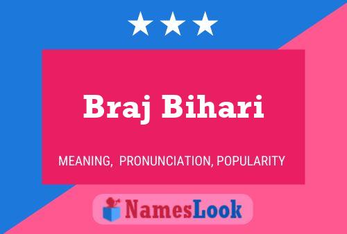 Póster del nombre Braj Bihari