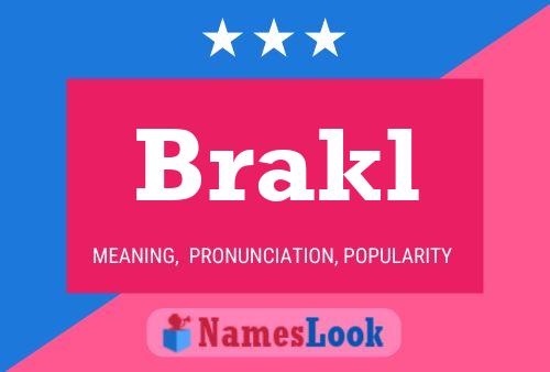 Póster del nombre Brakl