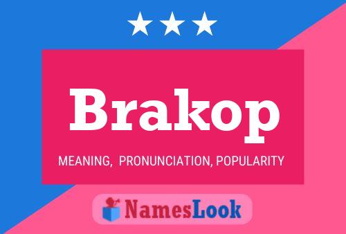 Póster del nombre Brakop