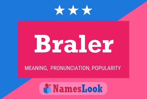 Póster del nombre Braler