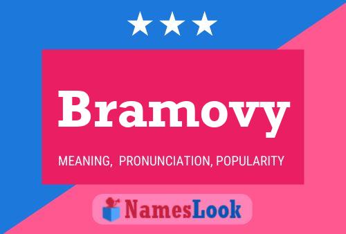 Póster del nombre Bramovy