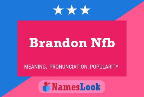 Póster del nombre Brandon Nfb