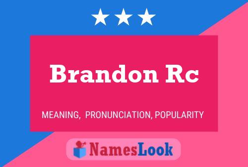 Póster del nombre Brandon Rc