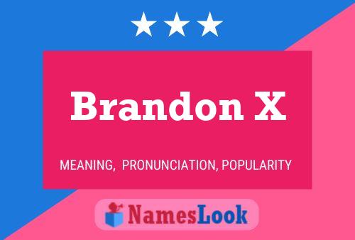 Póster del nombre Brandon X