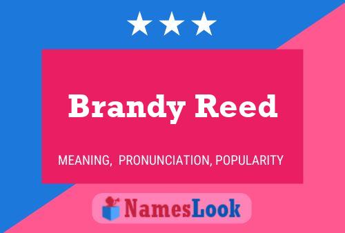 Póster del nombre Brandy Reed