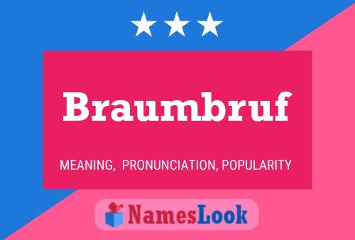 Póster del nombre Braumbruf