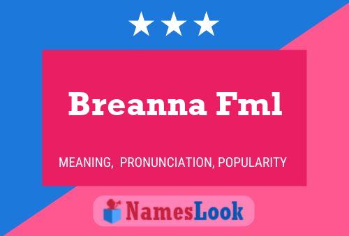 Póster del nombre Breanna Fml