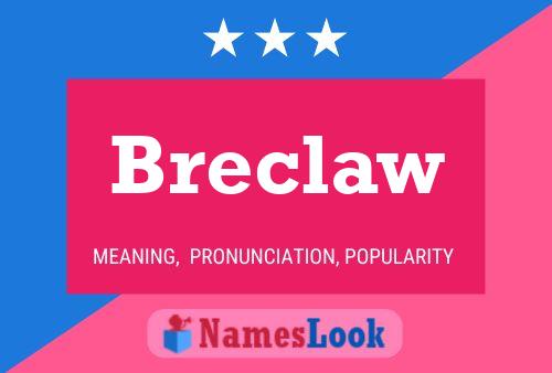 Póster del nombre Breclaw