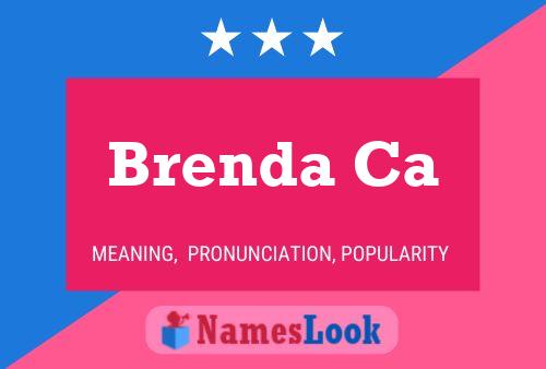 Póster del nombre Brenda Ca