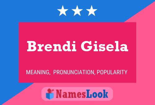 Póster del nombre Brendi Gisela