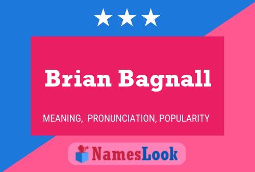 Póster del nombre Brian Bagnall