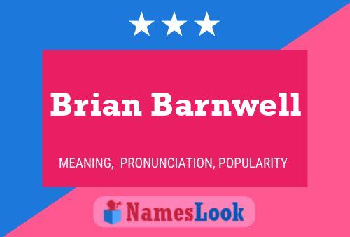 Póster del nombre Brian Barnwell