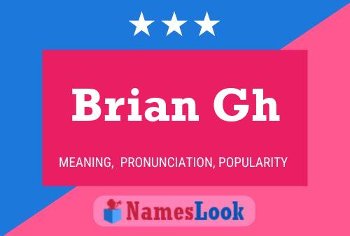 Póster del nombre Brian Gh