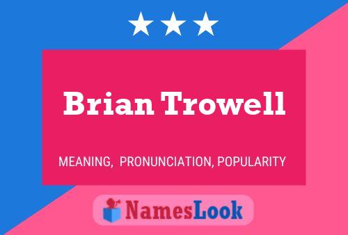 Póster del nombre Brian Trowell