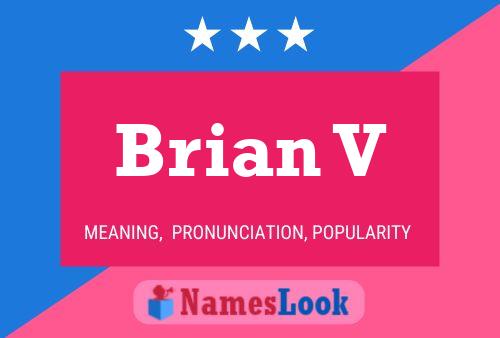 Póster del nombre Brian V