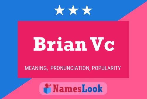 Póster del nombre Brian Vc