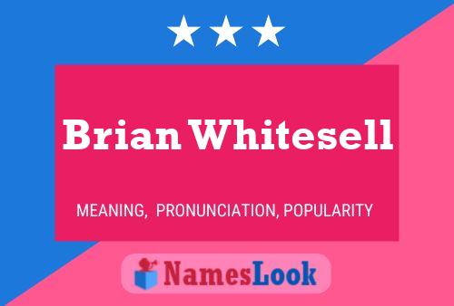 Póster del nombre Brian Whitesell