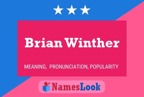 Póster del nombre Brian Winther