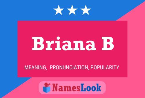 Póster del nombre Briana B