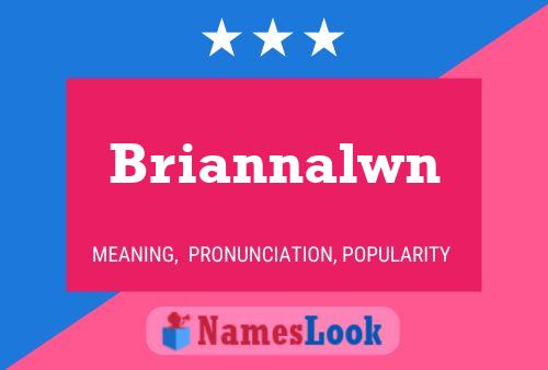 Póster del nombre Briannalwn