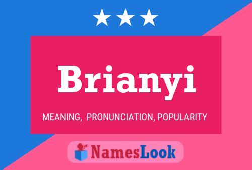 Póster del nombre Brianyi