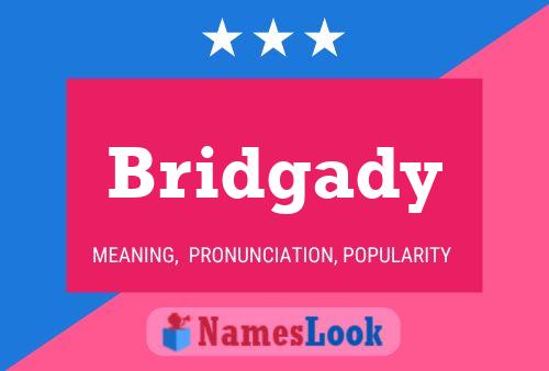 Póster del nombre Bridgady