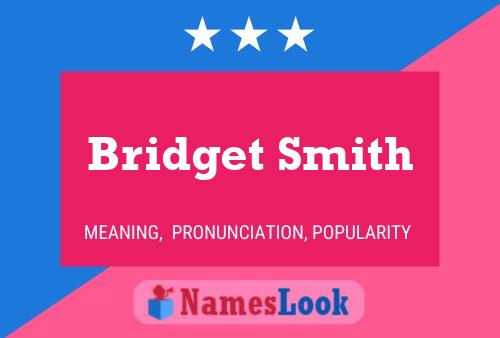 Póster del nombre Bridget Smith