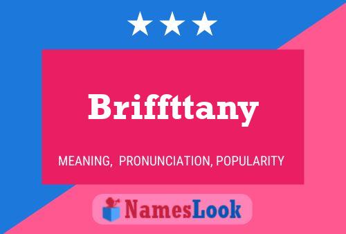 Póster del nombre Briffttany