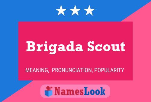 Póster del nombre Brigada Scout