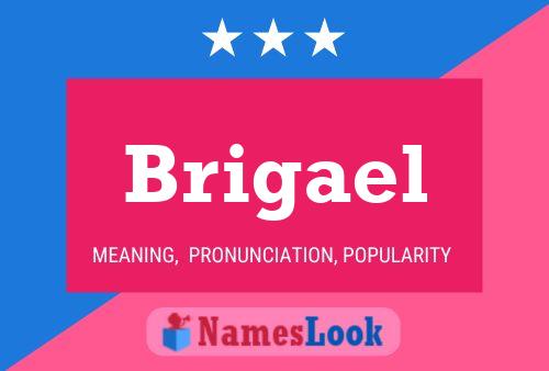 Póster del nombre Brigael